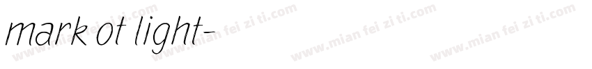 mark ot light字体转换